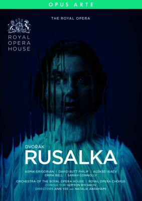 Dvorak Antonin - Rusalka (Orchestra of the Royal Opera House Covent Garden)