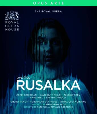 Dvorak Antonin - Rusalka (Orchestra of the Royal Opera House Covent Garden)