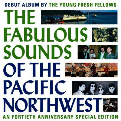 Young Fresh Fellows - Fabulous Sounds Of Pacific Northwest, The (40th Anniversary Edition-Turquoise Vinyl)