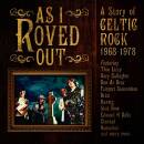 As I Roved Out-A Story Of Celtic Rock 1968-1978 (Diverse...