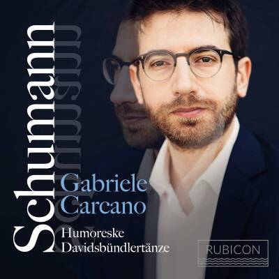 Schumann Robert - Humoreske/davidsbuendlertaenze (Carcano Gabriele)
