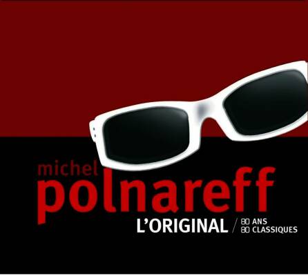 Polnareff Michel - Polnareff Loriginal: 80 Ans / 80 Classiques
