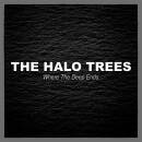 Halo Trees, The - Where The Deep Ends