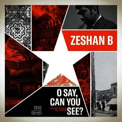 Zeshan B - O Say,Can You See?