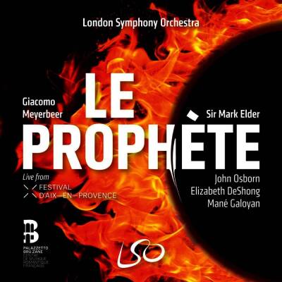 Meyerbeer Giacomo - Le Prophete (Elder / Osborn / DeShong / Galoyan / LSO)