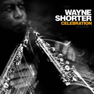 Shorter Wayne / u.a. - Celebration, Volume 1 (Live From Stockholm 2014)