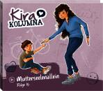 Kira Kolumna - Folge 16: Mutterseelenallein