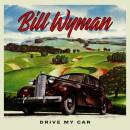 Wyman Bill - Drive My Car