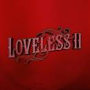 Loveless - Loveless II