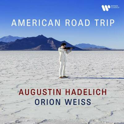 Copland / Bernstein / IVes / Adams / u.a.a. - American Road Trip (Hadelich Augustin / Weiss Orion / Digipak)