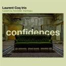 Coq Laurent Trio - Confidences