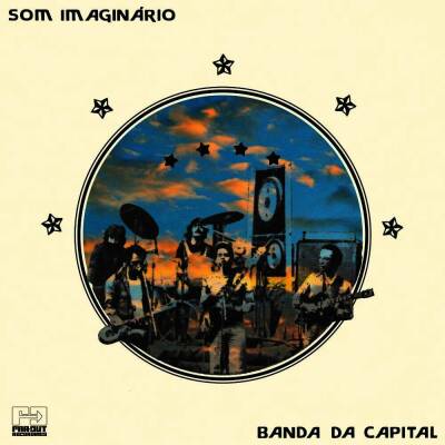 Som Imaginario - Banda Da Capital (Live In Brasília,1976)