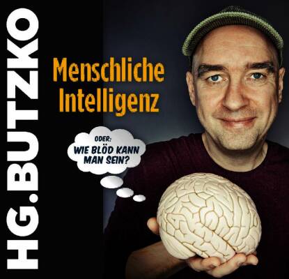 Butzko Hg. - Menschliche Intelligenz Oder: Wie Blöd Kann Man