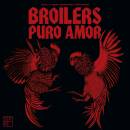 Broilers - Puro Amor (Limitierte Erstauflage Im Digipak /...