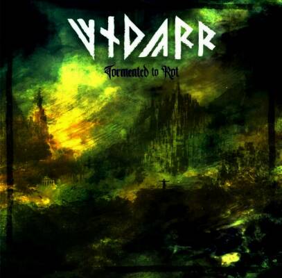 Vidarr - Tormented To Rot