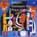 Svensson Esbjörn Trio - Plays Monk