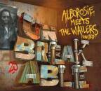 Alborosie - Unbreakable - Meets The Wailer