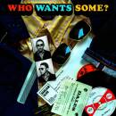 Who Wants Some? (Diverse Interpreten)