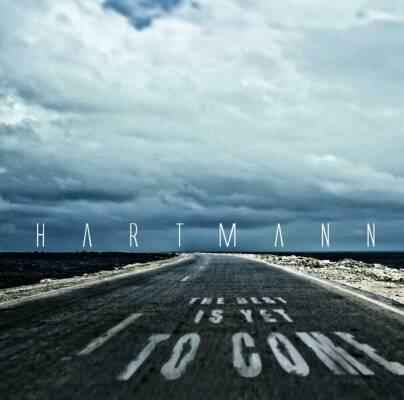 Hartmann - Best Is Yet To Come, The