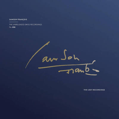 Francois Samson - The Unreleased Swiss Recordings