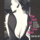 One For All - End of a Love Affair, The
