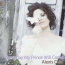 Cole Alexis - Someday My Prince Will Come