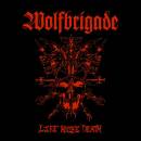 Wolfbrigade - Life Knife Death
