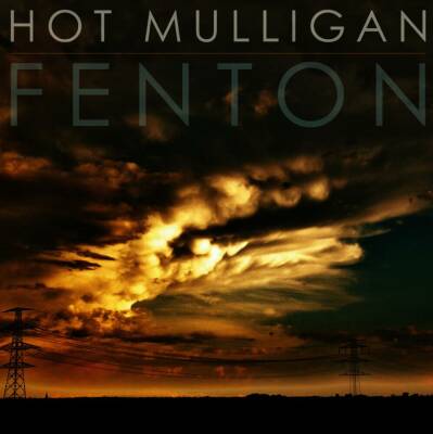 Hot Mulligan - Fenton / Honest & Cunning (American Mix Vinyl Mlp)