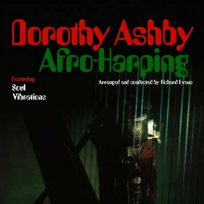 Ashby Dorothy - Afro-Harping (Deluxe Edt.)