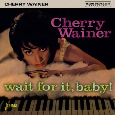 Wainer Cherry - Wait For It,Baby!