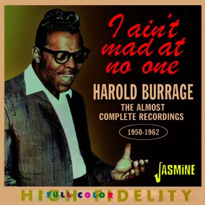 Burrage Harold - I Aint Mad At No One: The Almost Complete Record