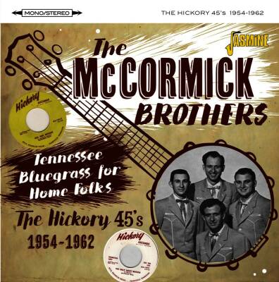 Mccormick Brothers - Tennessee Bluegrass For Home Folks: The Hickory 4