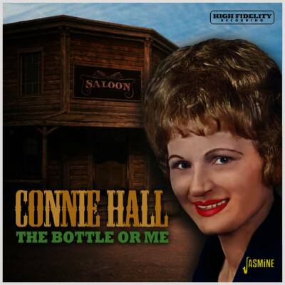 Hall Connie - Bottle Or Me, The