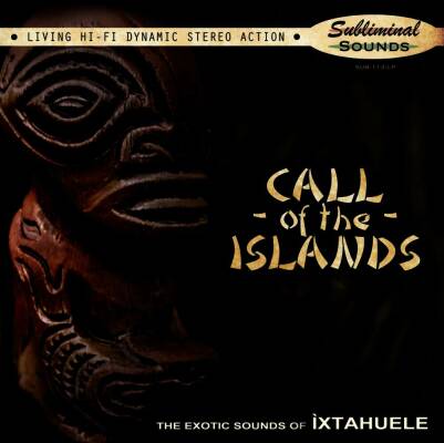 Ixtahuele - Call Of The Islands