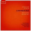 Fitkin Graham - Loosening (Sacconi Quartet / u.a.)