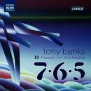 Banks Tony - 18 Pieces for Orchestra - 7-6-5 (Dixon Mike...