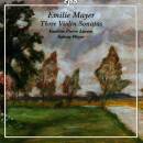 Mayer Emilie - Three Violin Sonatas (Emeline Pierre Larsen (Violine) - Sabine Weyer (Pi)