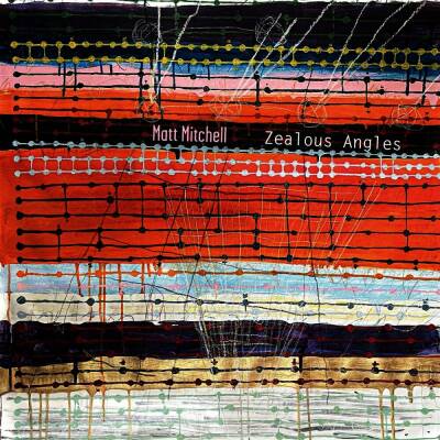 Mitchell Matt - Zealous Angles