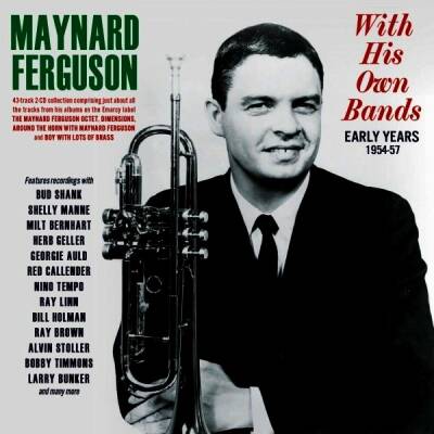 Ferguson Maynard - With His Own Bands - Early Years 1954-57