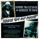 McClennan Tommy & Robert Petway - Shake Em On Down -...