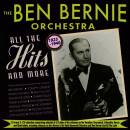 Ben Bernie Orchestra, The - All The Hits And More 1923-1940