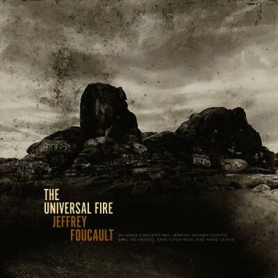 Foucault Jeffrey - Universal Fire, The