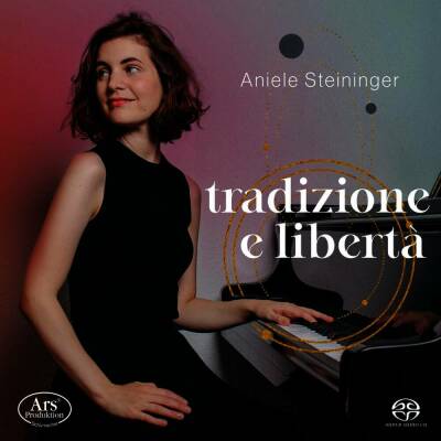 Scarlatti / Katzer / Hensel - Tradizione E Libertà (Aniele Steininger (Piano))