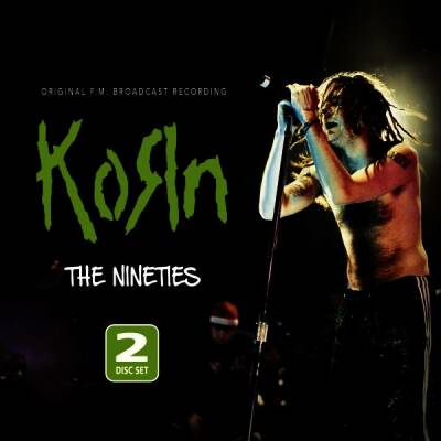 Korn - Nineties, The