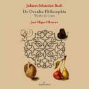 Bach Johann Sebastian - De Occulta Philosophia: Works For...