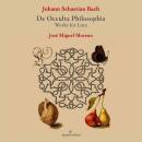 Bach Johann Sebastian - De Occulta Philosophia: Works for...
