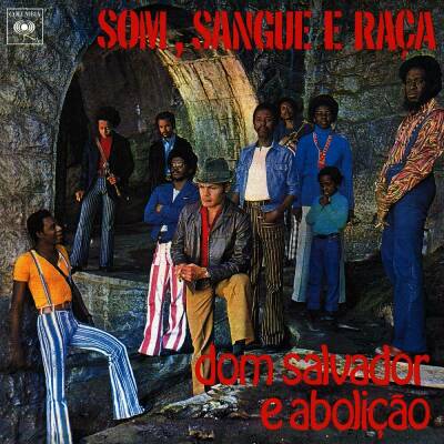 Dom Salvador & Abolicao - Som,Sangue E Raca
