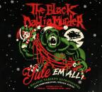 Black Dahlia Murder, The - Yule ´Em All
