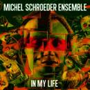 Schroeder Michel Ensemble - In My Life