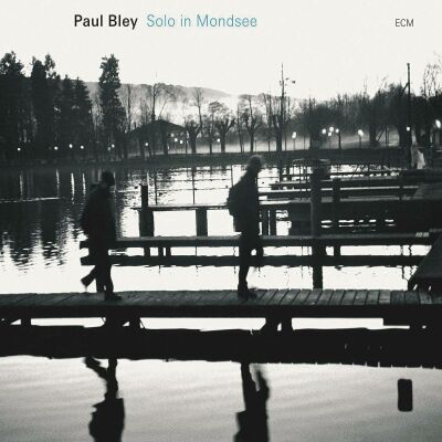 Bley Paul - Solo In Mondsee